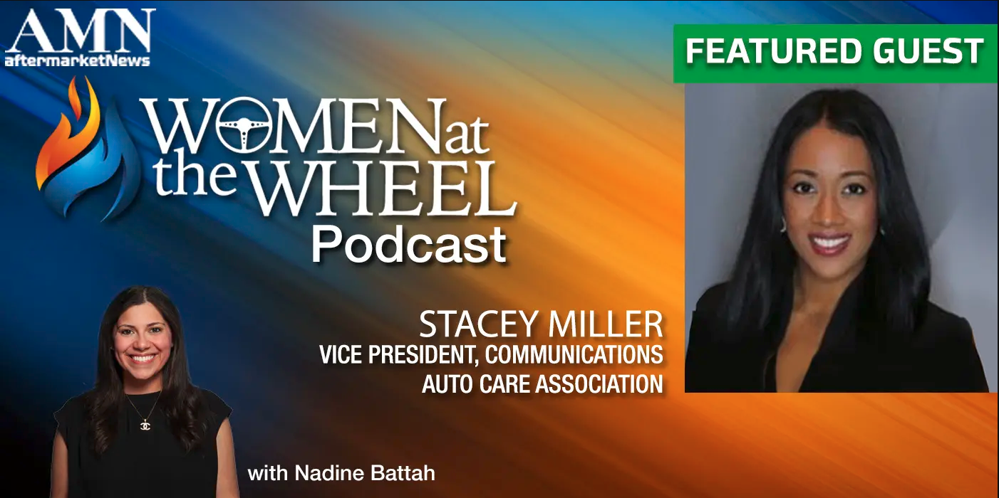 Women At the Wheel Podcast, Ep. 3: Auto Care’s Stacey Miller